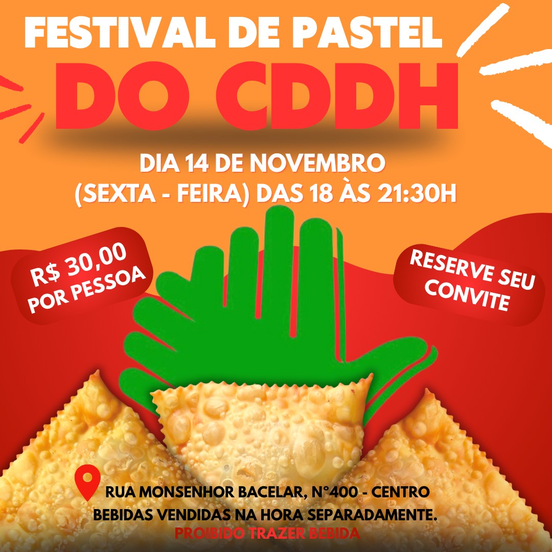 Tá chegando mais uma edição do Festival de Pastel do CDDH com 5 sabores de recheio salgado e 2 sabores de recheio doce. Aproveite e reserve já seu convite. h, e lembra de chamar a galera toda. As bebidas são vendidas separadamente e não pode trazer de fora. Os recursos do festival de pastel auxiliam as despesas do CDDH que não possuem projetos que financiam porque, você já sabe que os trabalhos do CDDH não são vinculados a governos ou partidos e por isso, sua ajuda é sempre muito importante.